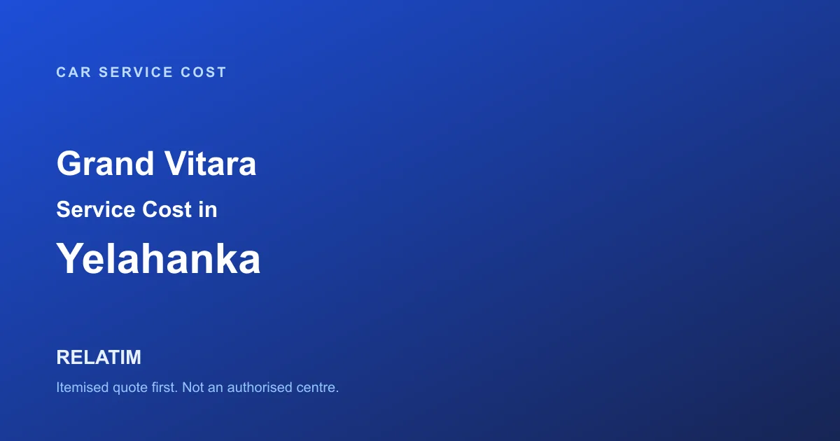 Grand Vitara Service Cost in Yelahanka, Bangalore